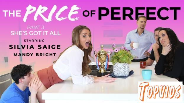 Silvia Saige - Mandy Bright & Silvia Saige - The Price of Perfect Part 3: She's Got It All!