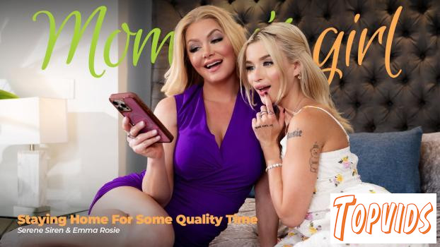 Serene Siren & Emma Rosie - Staying Home For Some Quality Time