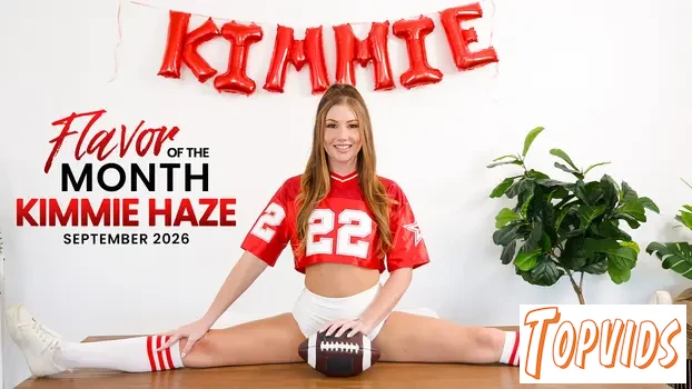 Kimmie Haze - September 2026 Flavor Of The Month Kimmie Haze - S7:E2