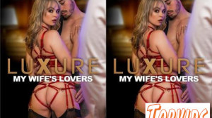Luxure: My Wife's Lovers - Preview: