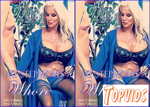 Sally D'Angelo - My Stepmom’s a Whore
