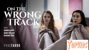 Reagan Foxx, Madi Collins & Kimmy Kimm - On The Wrong Track