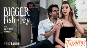 Haley Reed - Bigger Fish To Fry