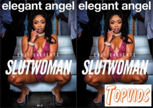Cali Caliente Is Slutwoman - Preview: