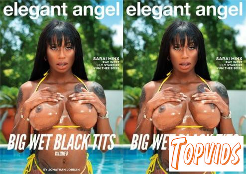 Big Wet Black Tits # 8 - Preview: