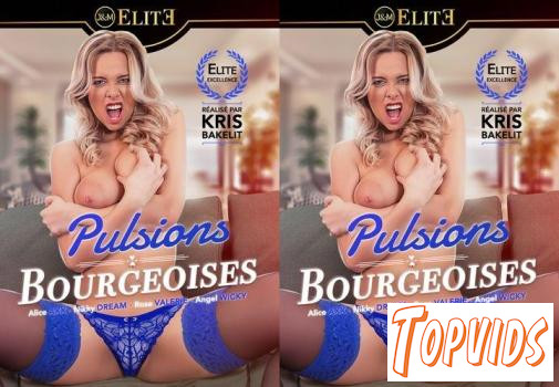 Pulsions Bourgeoises FRENCH XXX 1080p - COCKiNE