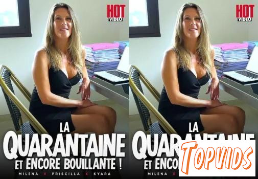 La Quarantaine Et Encore Bouillante FRENCH XXX 1080p - COCKiNE