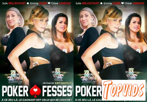 Poker Fesses FRENCH XXX 720p - COCKiNE