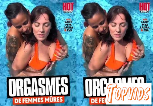Orgasmes De Femmes Mures FRENCH XXX 720p - COCKiNE