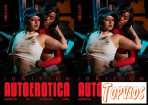 Ana Foxxx & Vanessa Vega - Ignition: Autoerotica