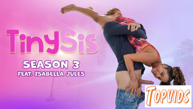 Isabella Jules - Tiny Makeover Makes Stepbro Cum Over Her