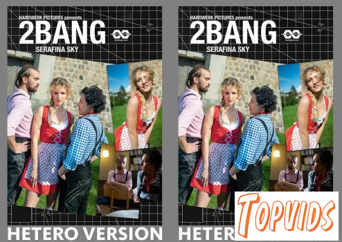 Serafina Sky - 2BANG SERAFINA SKY (HETERO EDIT) - E21