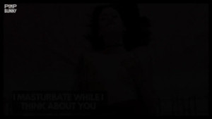 I Masturbate While I Think About You
