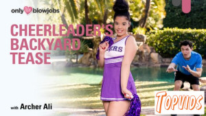 Archer Ali - Cheerleader's Backyard Tease