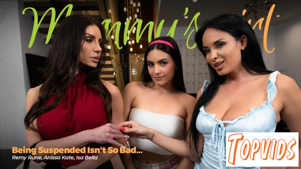 Anissa Kate, Isa Bella & Remy Rune - Being Suspended Isn't So Bad   