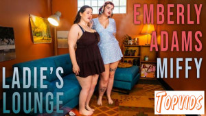 Emberly Adams & Miffy - Ladies Lounge