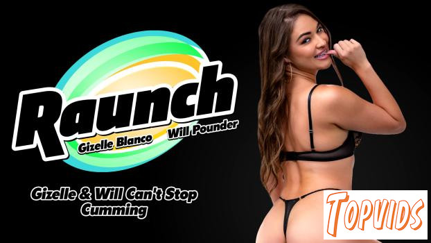 Gizelle Blanco - Gizelle & Will Can't Stop Cumming