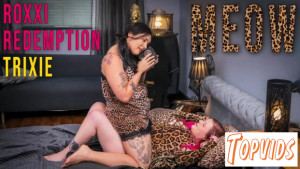 Roxxii Redemption & Trixie - Meow