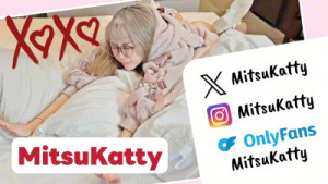 MitsuKatty Squirts After Hard Missionary Sex